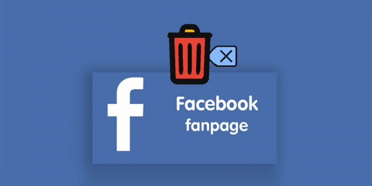 Hướng dẫn cách lấy lại quyền Admin của Fanpage nhanh nhất